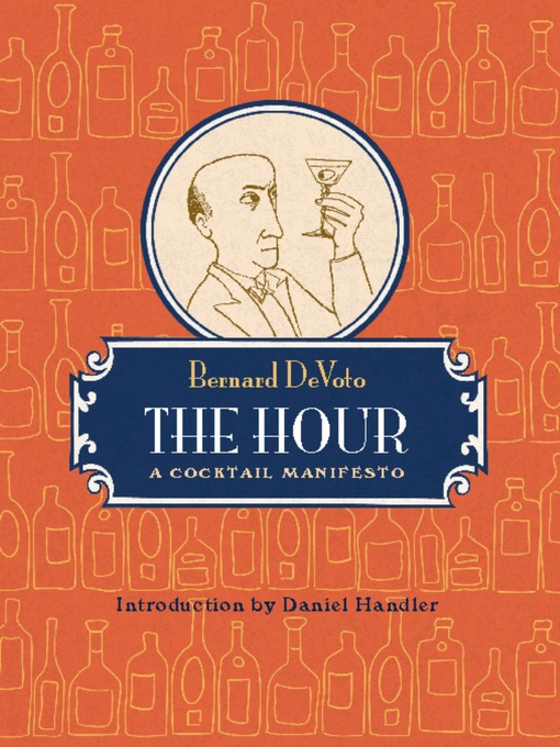 Title details for The Hour by Bernard DeVoto - Available
